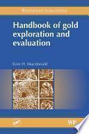 Handbook of Gold Exploration and Evaluation