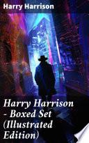 Harry Harrison - Boxed Set (Illustrated Edition)