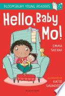 Hello, Baby Mo! A Bloomsbury Young Reader