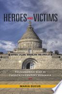 Heroes and Victims