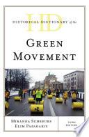 Historical Dictionary of the Green Movement
