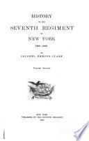 History of the Seventh Regiment of New York, 1806-1889