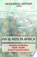 HIV & AIDS In Africa