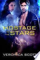 Hostage to the Stars