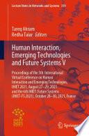 Human Interaction, Emerging Technologies and Future Systems 5