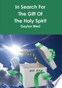 In Search For The Gift Of The Holy Spirit