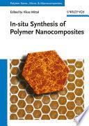 In-situ Synthesis of Polymer Nanocomposites