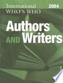 International Who's Who of Authors and Writers 2004