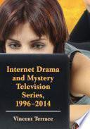 Internet Drama and Mystery Television Series, 1996äóñ2014