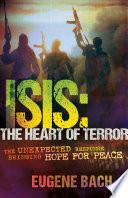 ISIS, the Heart of Terror