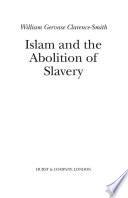 Islam and the Abolition of Slavery