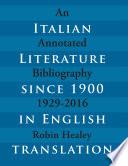 Italian Literature since 1900 in English Translation 1929-2016