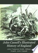 John Cassell's Illustrated History of England