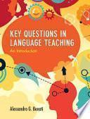 Key Questions in Language Teaching