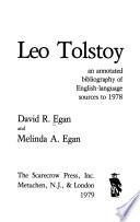 Leo Tolstoy, an Annotated Bibliography of English Language Sources to 1978