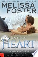Lovers at Heart (The Bradens: Love in Bloom Steamy Contemporary Romance) Original Edition