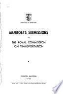Manitoba's Submissions to the Royal Commission on Transportation