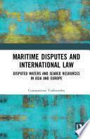 Maritime Disputes and International Law