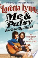 Me & Patsy Kickin' Up Dust