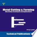 Metal Cutting and Forming