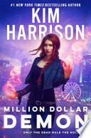 Million Dollar Demon - Kim Harrison