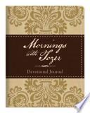 Mornings with Tozer Devotional Journal