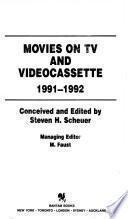 Movies on TV and Videocassette, 1991-1992