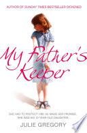 My Father’s Keeper