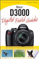 Nikon D3000 Digital Field Guide