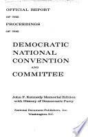 Official Report of the Proceedings of the Democratic National Convention and Committee