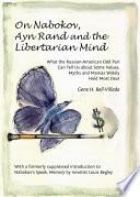 On Nabokov, Ayn Rand and the Libertarian Mind