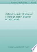 Optimal Maturity Structure of Sovereign Debt in Situation of Near Default