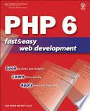 PHP 6 Fast & Easy Web Development