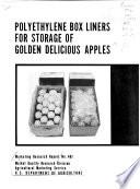 Polyethylene Box Liners for Storage of Golden Delicious Apples