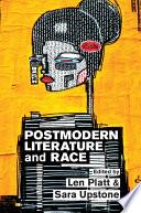 Postmodern Literature and Race