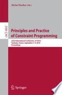 Principles and Practice of Constraint Programming