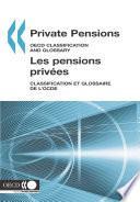 Private Pensions OECD Classification and Glossary