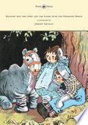 Raggedy Ann and Andy and the Camel with the Wrinkled Knees - Illustrated by Johnny Gruelle