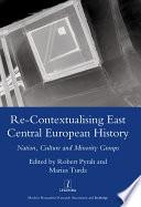 Re-contextualising East Central European History
