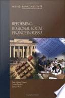 Reforming Regional-local Finance in Russia