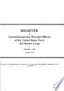 Register of the Commissioned and Warrant Officers of the United States Navy and Marine Corps and Reserve Officers on Active Duty