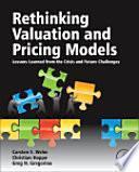 Rethinking Valuation and Pricing Models