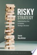 Risky Strategy