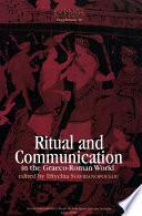 Ritual and Communication in the Graeco-Roman World