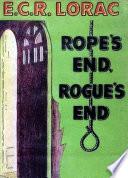 Rope’s End, Rogue’s End