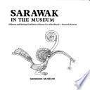 Sarawak in the Museum
