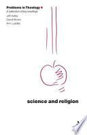 Science and Religion (Problems in Theology)