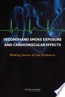 Secondhand Smoke Exposure and Cardiovascular Effects