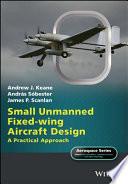 Small Unmanned Fixed-wing Aircraft Design