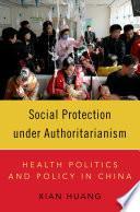 Social Protection Under Authoritarianism